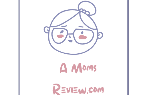 A Moms Review